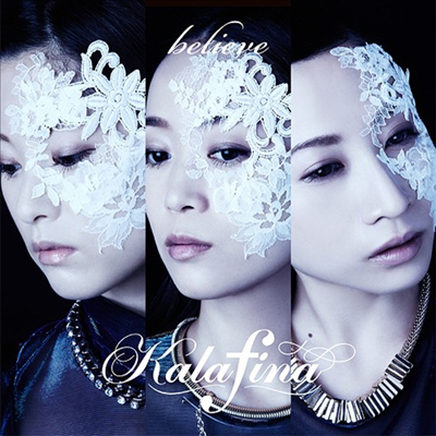 Kalafina (īǳ) - Believe (CD+Blu-ray) (ȸ B)