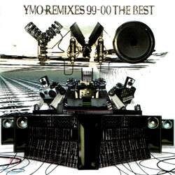 YMO Remixes 99-00 The Best