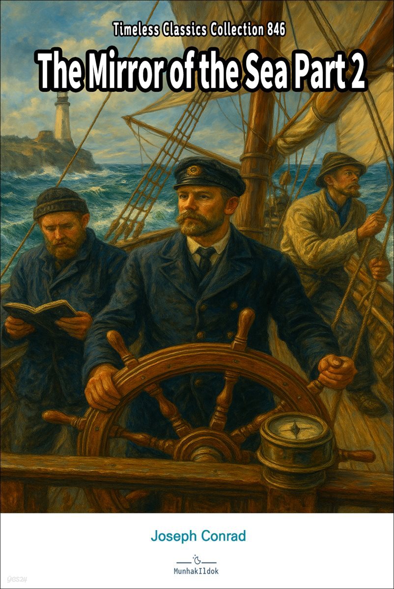 The Mirror of the Sea Part 2