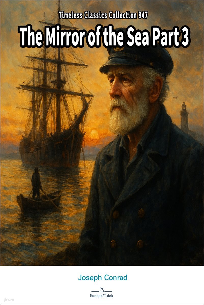The Mirror of the Sea Part 3