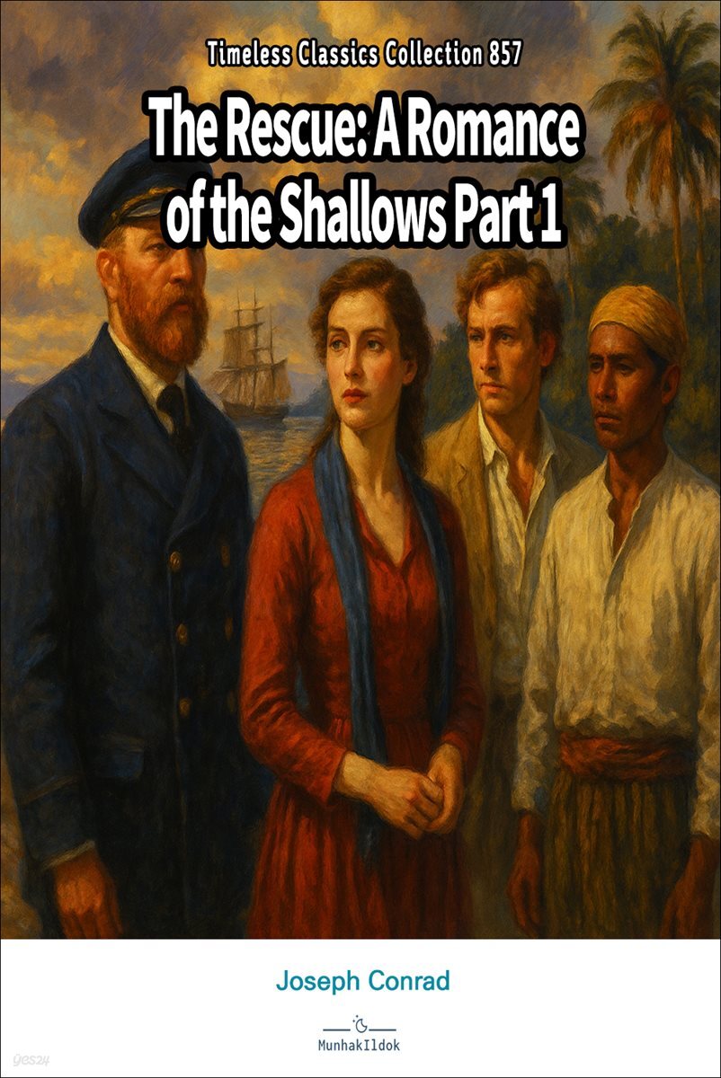 The Rescue: A Romance of the Shallows Part 1