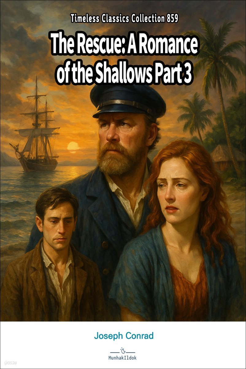 The Rescue: A Romance of the Shallows Part 3