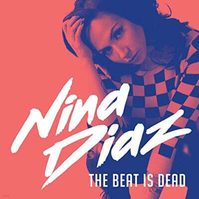 Nina Diaz — The Beat Is Dead 앨범 커버