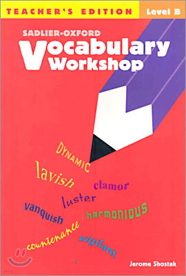 Vocabulary Workshop Level B : Teacher's Edition