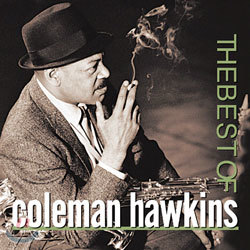Coleman Hawkins - The Best of Coleman Hawkins