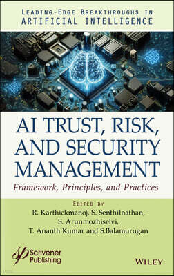 Wiley-Scrivener AI Trust, Risk, and Security Management
