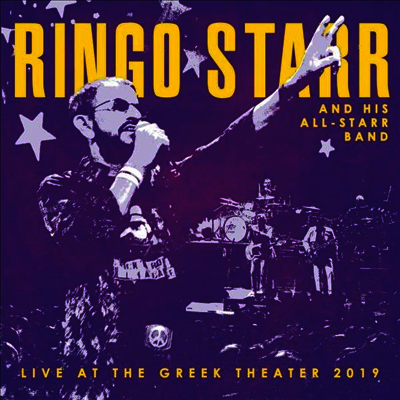 Ringo Starr And His All Starr Band — Live At The Greek Theater 2019 앨범 커버