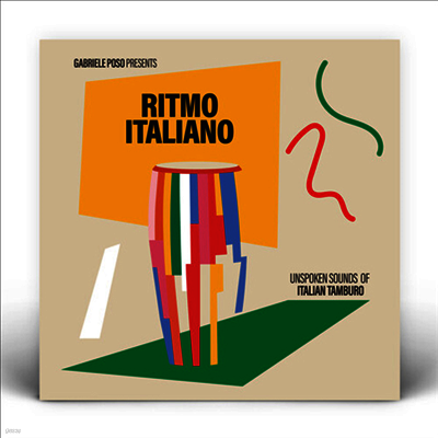 Gabriele Poso — Ritmo Italiano Unspoken Sounds Of Italian Tamburo 앨범 커버