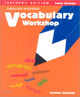 Vocabulary Workshop Level Orange : Teacher's Edition