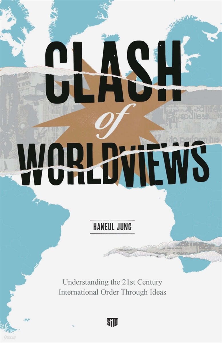 Clash of Worldviews | Haneul Jung | System for International Law and ...