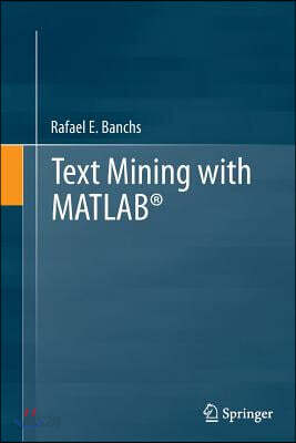Text Mining with Matlab(r)