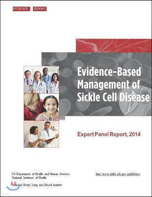 Evidence-based Management of Sickle Cell Disease