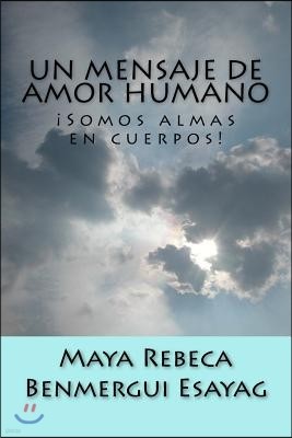 Un Mensaje de Amor Humano