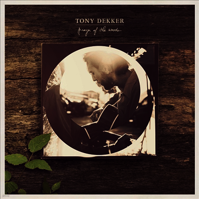 Tony Dekker — Prayer Of The Woods 앨범 커버