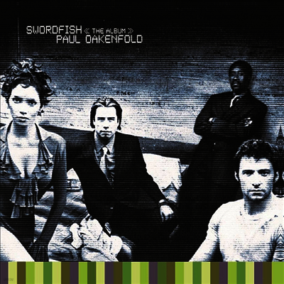 Paul Oakenfold — Swordfish (스워드피쉬) (Soundtrack) 앨범 커버