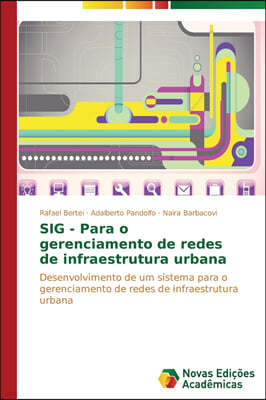 SIG - Para o gerenciamento de redes de infraestrutura urbana