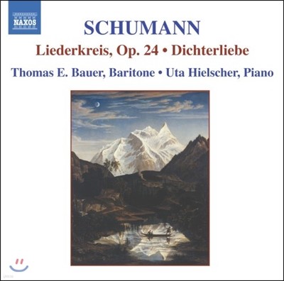 Thomas E. Bauer 슈만: 가곡 1집 - 리더스크라이스, 시인의 사랑 (Schumann: Liederkreis Op.24, Dichterliebe Op.48)