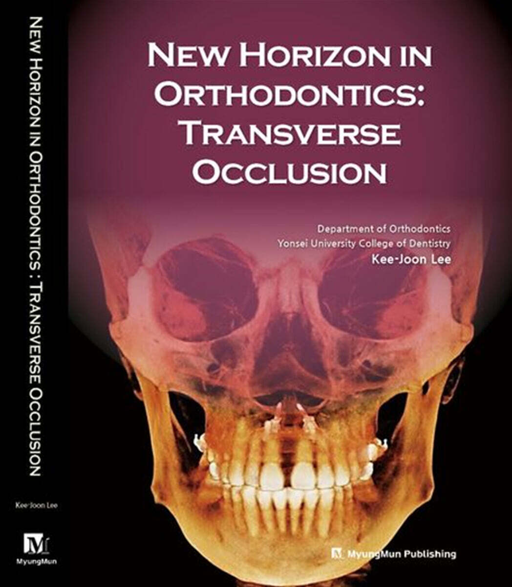 New Horizon in Orthodontics: Transverse Occlusion