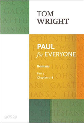 Paul for Everyone: Romans Part 1