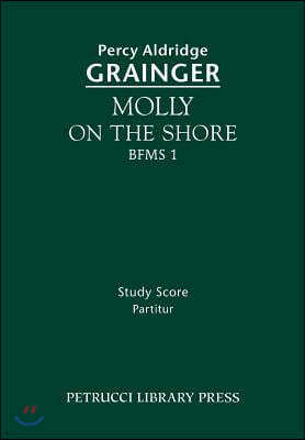 Molly on the Shore, BFMS 1: Study score