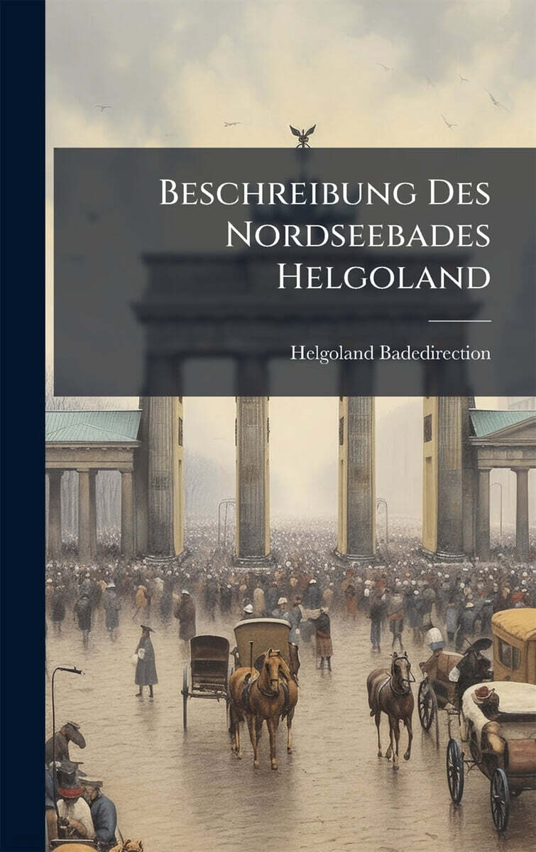 Beschreibung Des Nordseebades Helgoland
