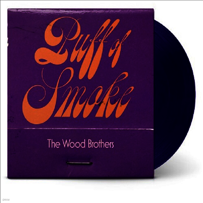 Wood Brothers — Puff Of Smoke (US Indie Exclusive) 앨범 커버