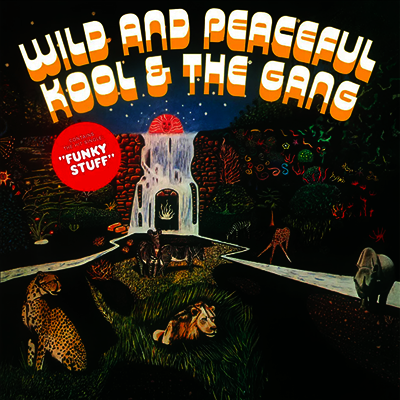 Kool & The Gang — Wild And Peaceful 앨범 커버