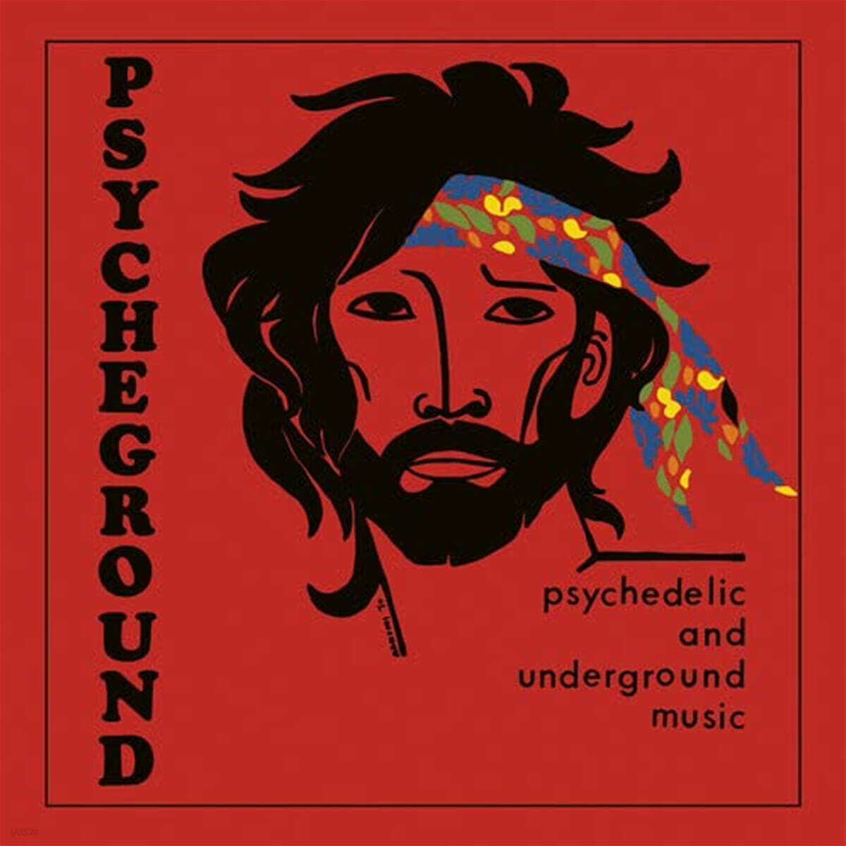The Psycheground Group (사이키그라운드 그룹) - Psychedelic And Underground Music [LP]