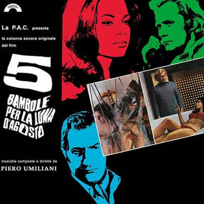 Piero Umiliani — `8월의 달을 위한 다섯 인형들` 영화음악 (5 Bambole Per La Luna D'agosto OST By Piero Umiliani) 앨범 커버
