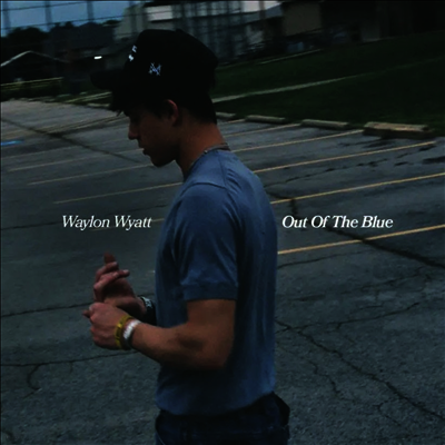 Waylon Wyatt — Out Of The Blue (EP) 앨범 커버