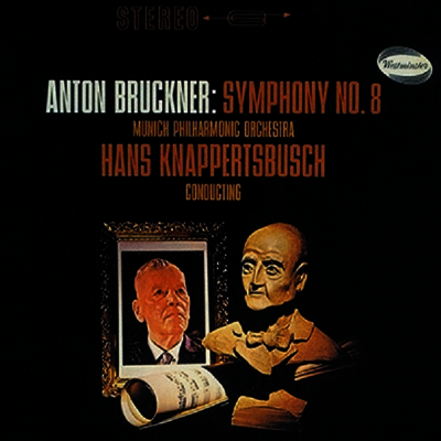 브루크너: 교향곡 8번, 베토벤: 서곡 (Bruckner : Symphony No.8, Beethoven : 'Fidelio' Overture, 'Leonore' Overture No.3) (2024 Remaster)(2SACD Hybrid)(일본 타워레코드 독점 한정반) - Hans Knappertsbusch