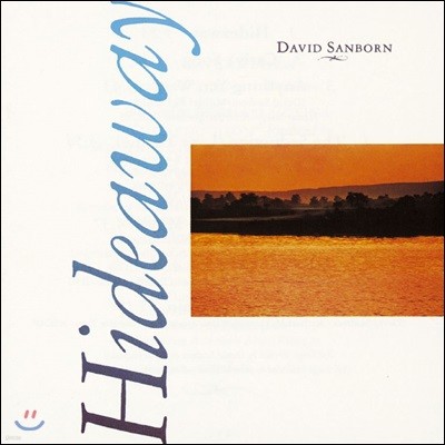 David Sanborn - Hideaway