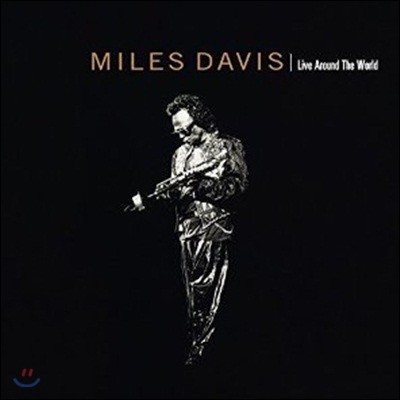 Miles Davis - Live Around The World