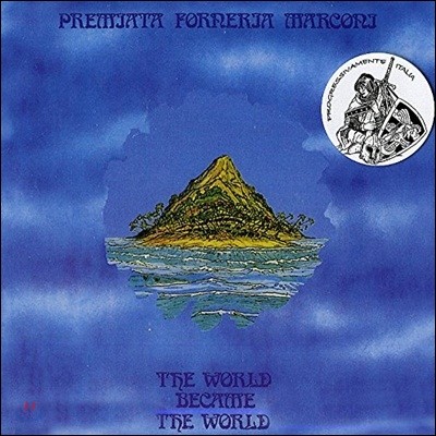 PFM (Premiata Forneria Marconi) - The World Became The World