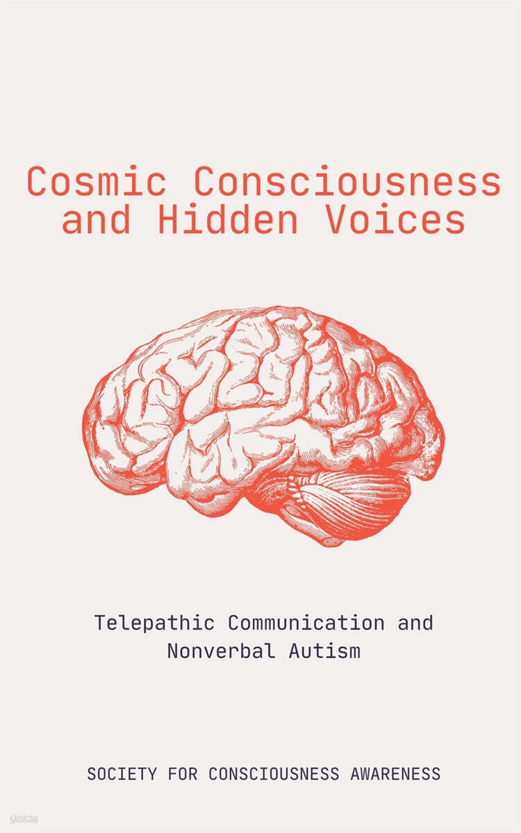 Cosmic Consciousness and Hidden Voices