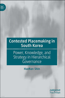 Contested Placemaking in South Korea