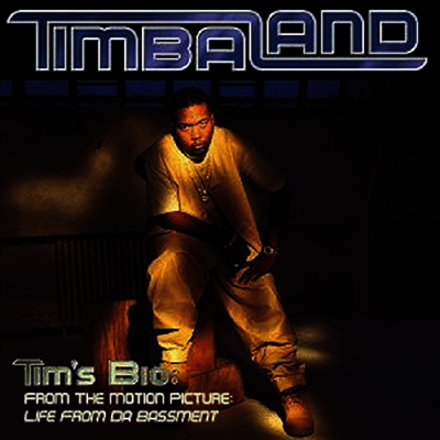 Timbaland — Tim's Bio: From The Motion Picture - Life From Da Bassment 앨범 커버