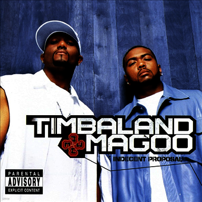 Timbaland & Magoo — Indecent Proposal 앨범 커버