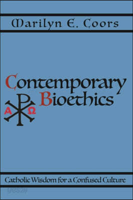 Contemporary Bioethics