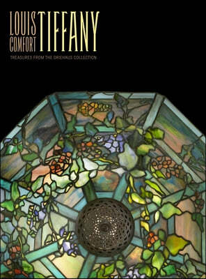 Louis Comfort Tiffany: Treasures from the Driehaus Collection