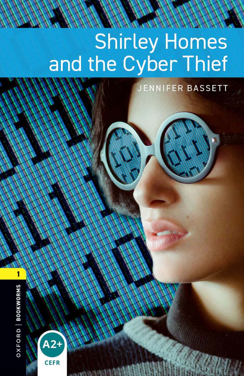 Oxford Bookworms Library 3/E 1: Shirley Homes and the Cyber Thief (with MP3)
