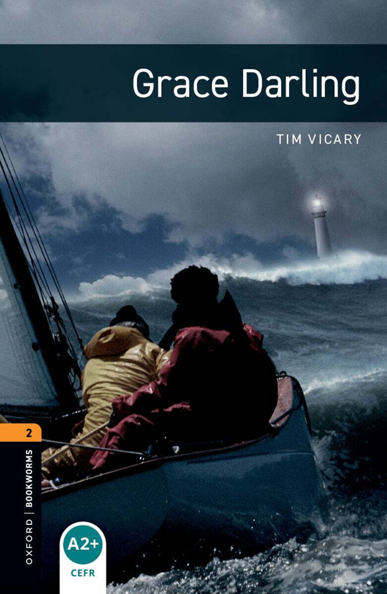 Oxford Bookworms Library 3E 2: Grace Darling (with MP3)