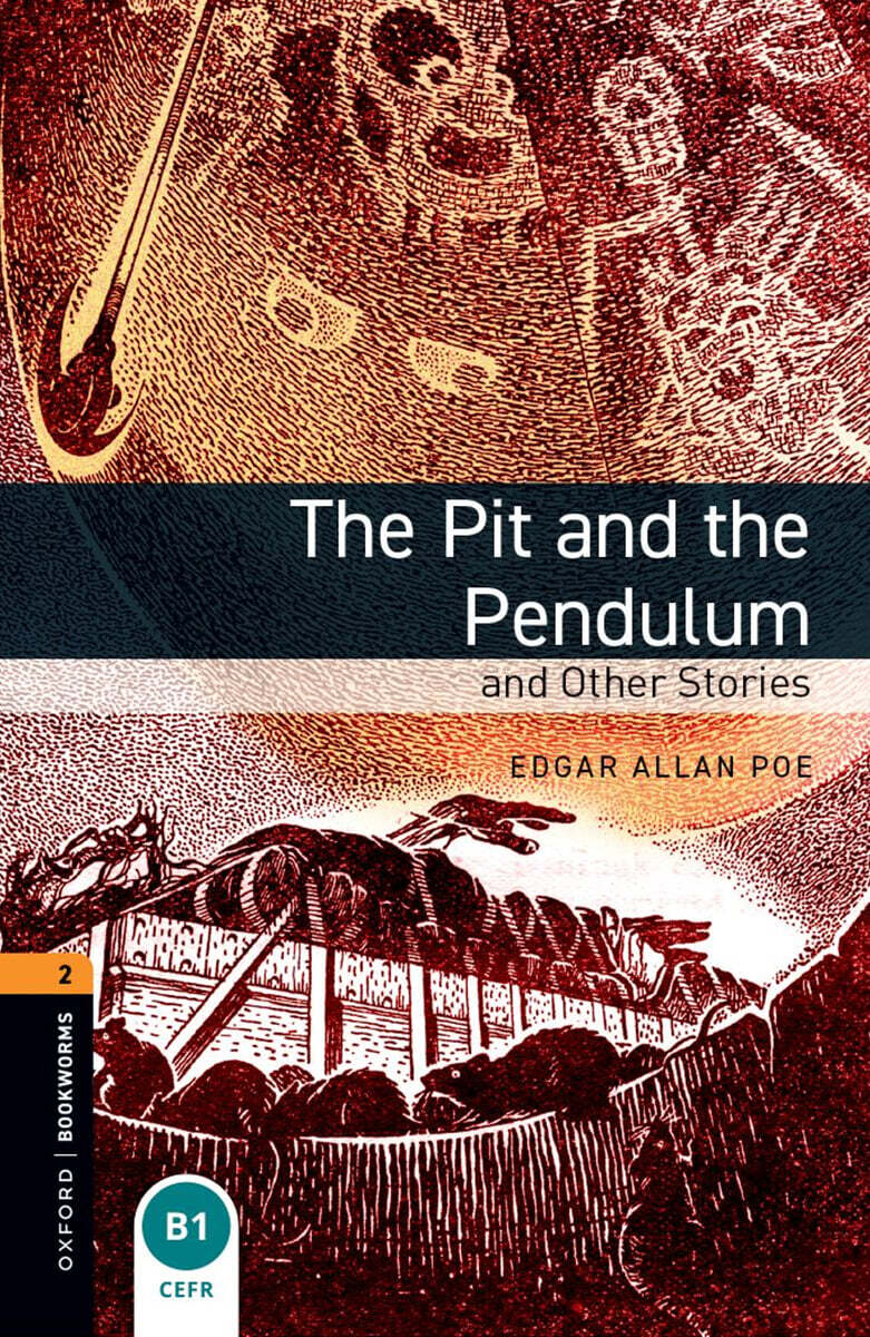 Oxford Bookworms Library 3/E 2: The Pit & The Pendulum & Other stories (with MP3)