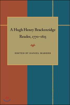 Hugh Henry Brackenridge Reader, 1770-1815, A