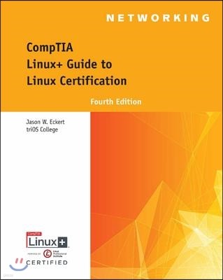 Comptia Linux+ Guide to Linux Certification