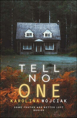 Tell no one