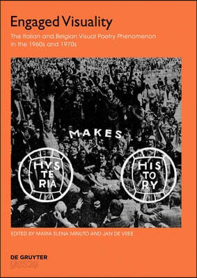 Engaged Visuality: The Italian and Belgian Visual Poetry Phenomenon in the 1960s and 1970s