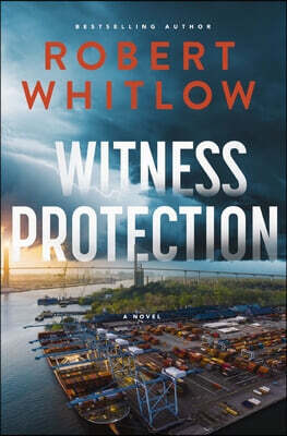 Thomas Nelson Witness Protection: A Legal Suspense Novel
