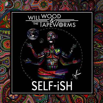 Will Wood & The Tapeworms — Self-ish (US Indie Exclusive) 앨범 커버