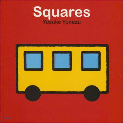 Squares: An Interactive Shapes Book for the Youngest Readers